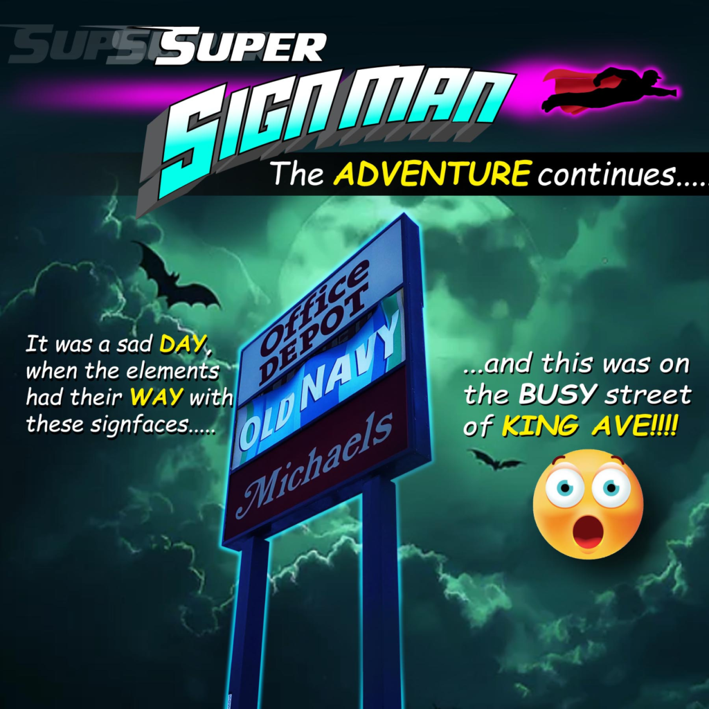 A Bad day for this sign! Needing Your Sign Guy!!